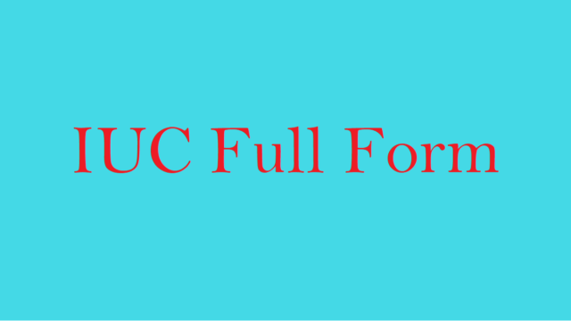 IUC Full Form