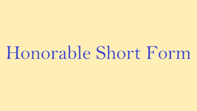 Honorable Short Form