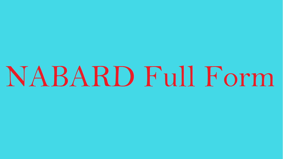 What is the NABARD full form - Full Form - Short Form