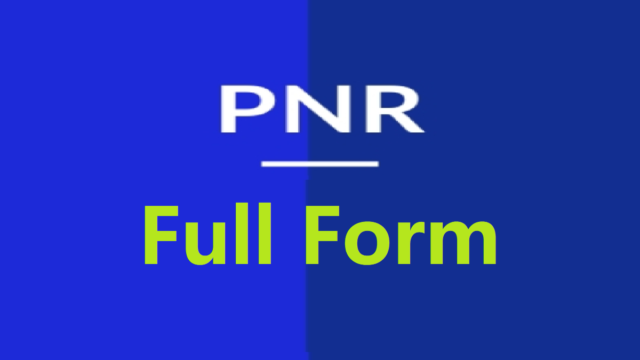 PNR Full Form