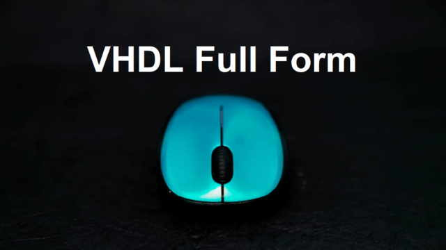 VHDL Full Form