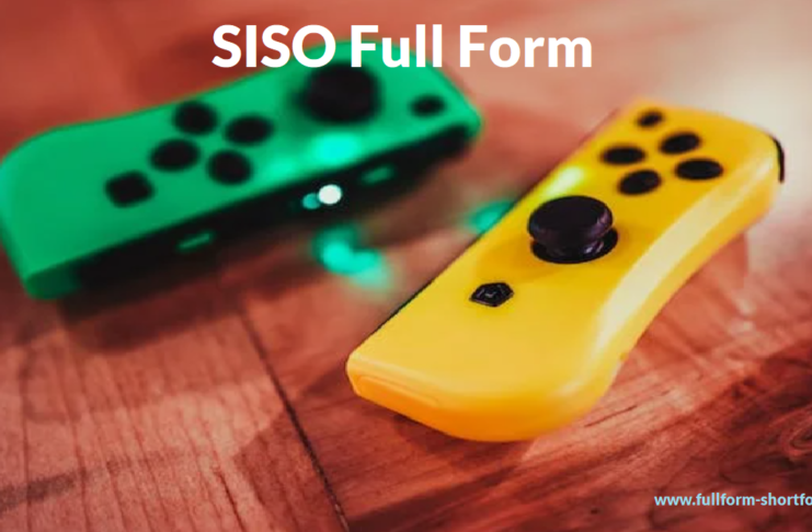 SISO Full Form